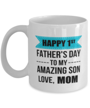 New Dad Mug From Mom To Son - Cool Unique 1st First Father&#39;s Day Coffee Cup  - £11.92 GBP