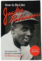 Pat Williams How To Be Like Jackie Robinson Signed Book Baseball Hero Lessons Pb - £15.76 GBP