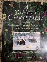 A Yankee Christmas: Feasts, Treats, Crafts and Traditions of Wintertime New En.. - £3.51 GBP