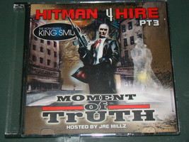 King Smij - Hitman 4 Hire PT3 - Moment Of Truth - £11.96 GBP