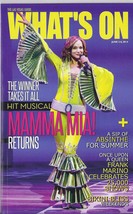 Hit Musical MAMA MIA  @ WHATS ON Las Vegas Magazine JUNE 2014 - $1.95