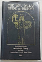The WPA Dallas Guide and History by University of North Texas Press: Used-HTF - £10.17 GBP