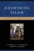 Answering Islam: The Crescent in Light of the Cross [Paperback] Norman L... - £9.45 GBP