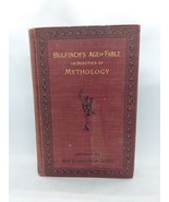 BULFINCH&#39;S AGE OF FABLE OR BEAUTIES OF MYTHOLOGY Rev J Loughran Scott HC... - €16,98 EUR