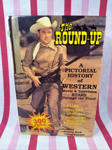 The Round-Up A Pictorial History of Western Movie &amp; TV Stars Through Years - £22.12 GBP