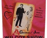Private Press George and Joni Wilcox Show - US Own Royal Family SIGNED V... - $19.75