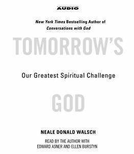 Tomorrow&#39;s God: Our Greatest Spiritual Challenge, Walsch, Neale Donald, ... - $12.38