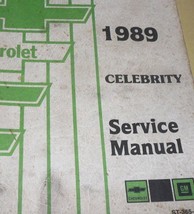 1989 Gm Chevy Chevrolet Celebrity Service Repair Shop Manual Factory 89 Oem - £15.81 GBP