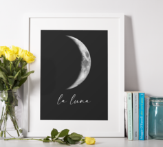 Moon Poster, Crescent Moon Phase Poster, La Luna Moon Poster Print Digital  - £14.33 GBP