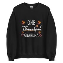 One Thankful Grandma Thanksgiving Grandma Unisex Sweatshirt Black - £22.92 GBP+