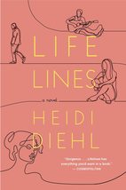 Lifelines [Paperback] Diehl, Heidi - £6.94 GBP