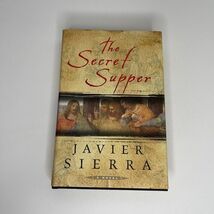 The Secret Supper Hardcover by Javier Sierra Novel Book - $133.64 MXN