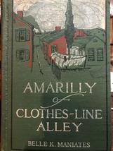 Amarilly of Clothes-Line alley, [Hardcover] Maniates, Belle K. - £11.70 GBP