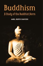 Buddhism A Story Of The Buddhist Norm [Hardcover] - £23.99 GBP