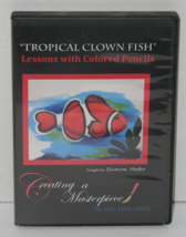 Creating a Masterpiece Tropical Clown Fish Lessons with Colored Pencils DVD - £13.29 GBP