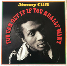 Jimmy Cliff ‎– You Can Get it if You Really Want Label: Not Now Music ‎ ... - £23.34 GBP