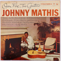 Johnny Mathis – Open Fire, Two Guitars - 195- Mono LP Hollywood 6-Eye CL 1270 - £6.80 GBP