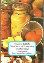 Complete Home Canning Preserving &amp; Freezing Guide 1973 with Recipes &amp; USDA Info - £17.02 GBP