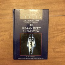 Encyclopedia Of Health Human Body Mary Kittredge 1990 - £10.61 GBP