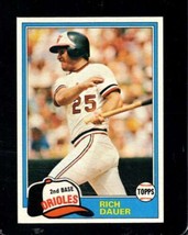 1981 Topps #314 Rich Dauer Nmmt Orioles Nicely Centered *X100923 - £2.68 GBP