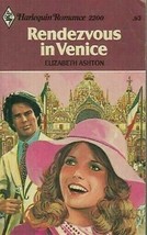 Ashton, Elizabeth - Rendezvous In Venice - Harlequin Romance - # 2200 - £1.76 GBP