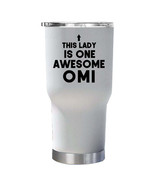 Awesome Omi Tumbler 30oz Funny Ladies Mother Tumblers Christmas Gift For... - $40.63 CAD