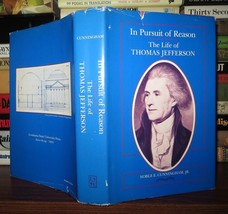 Cunningham, Noble E. - Thomas Jefferson In Pursuit Of Reason The Life Of Thomas - £42.16 GBP