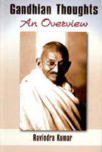 Gandhian Thoughts: an Overview [Hardcover] - £20.39 GBP