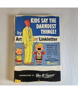 Kids Say The Darndest Things Art Linkletter Charles Schulz Illus HC w/DJ... - £6.01 GBP
