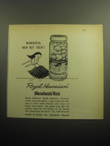 1958 Royal Hawaiian Macadamia Nuts Ad - Wonderful New Nut Treat! - $18.49