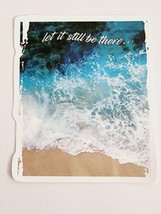 Let it Still Be There Beach With Waves Beautiful Sticker Decal Embellishment - £1.76 GBP