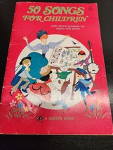 1969 50 Songs for Children; A Golden Book Songbook - £5.25 GBP