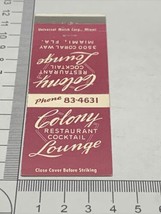 Vintage Matchbook Cover Colony Restaurant Lounge Miami,Florida  gmg  unstruck - £9.87 GBP