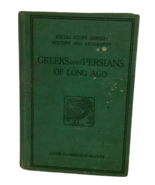 Greeks Persians Of Long Ago Social Studies History Geography 1933 Mohr H... - £13.91 GBP