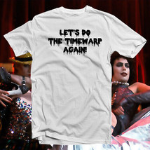  Let&#39;s Do The Time Warp Again! Cotton T-SHIRT Rocky Horror Picture Show - £14.21 GBP+