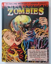 Zombies / Chilling Archives of Horror Comics! / Hardcover 2012 IDW - £25.42 GBP