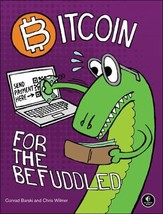 Bitcoin for the Befuddled by Conrad Barski - Very Good - £14.38 GBP