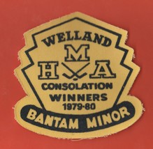 VINTAGE 1979-80 WELLAND BANTAM MINOR HOCKEY CONSOLATION WINNERS PATCH - £5.10 GBP