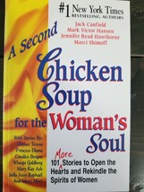 A Second Chicken Soup for the Woman&#39;s Soul: 101 More Stories to Open - £3.90 GBP