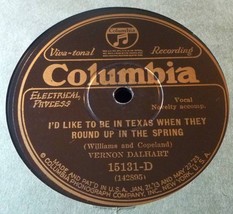Vernon Dalhart 10&quot; 78 rpm - Sad Lover / I&#39;d Like to Be in Texas Round Up Spring - £13.37 GBP