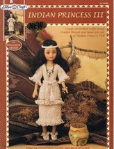 Indian Princess III (Crocheted Outfit for 15&quot; Doll) (FCM442) [Pamphlet] Lynn Wax - £11.72 GBP