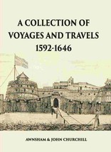 A Collection Of Voyages And Travels 1592-1646 [Hardcover] - £68.55 GBP