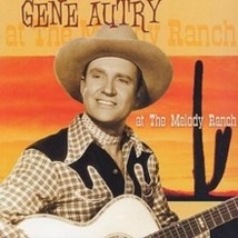 Gene Autry - Gene Autry at the Melody Ranch Gene Autry - Gene Autry at the Melod - £22.33 GBP