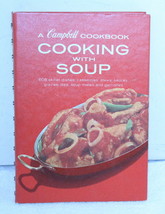 Campbell 1970 Cooking with Soup Cook Book ~ Hard Cover ~ 200 Pages ~ 2nd Rev - £7.50 GBP