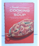 Campbell 1970 Cooking with Soup Cook Book ~ Hard Cover ~ 200 Pages ~ 2nd... - £7.85 GBP