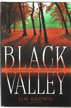 Black Valley by Jim Brown 2003 First Edition Hard Cover with Dust Jacket - £7.86 GBP