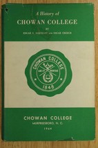 Vintage Hb Book A History Of Chowan College Murfreesboro Nc 1964 Mc Knight Creech - £23.14 GBP