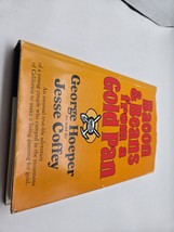 Bacon &amp; Beans from a Gold Pan George Hoeper Jesse Coffey HC VTG book 1988 - £31.30 GBP