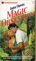 Magic Obsession (Harlequin SuperRomance #57) by Sara Orwig / 1983 Paperback - £0.88 GBP