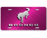 Ford Bronco Text Inspired Art Gray on Pink FLAT Aluminum Novelty License... - $17.99